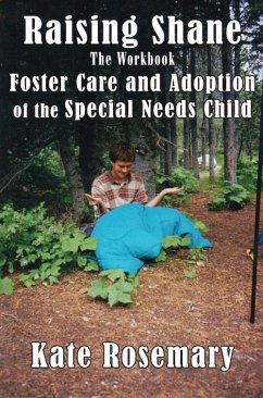 Cover Raising Shane: Foster Care and Adoption of the Special Needs Child (eBook, ePUB)