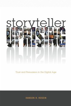 Cover Storyteller Uprising: Trust and Persuasion in the Digital Age (eBook, ePUB)