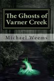 Ghosts of Varner Creek (eBook, ePUB)