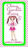 Chica the Garden Fairy (eBook, ePUB)