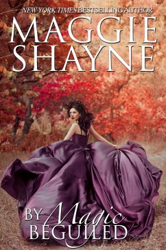 By Magic Beguiled (eBook, ePUB) - Shayne, Maggie