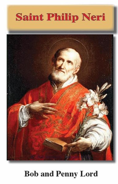 Saint Philip Neri (eBook, ePUB) Saint Philip Neri (eBook, ePUB)