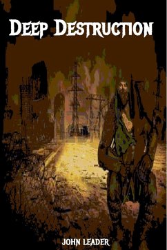 Cover Deep Destruction (eBook, ePUB)