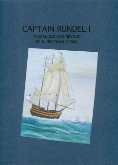 Cover Captain Rundel I - Trafalgar and Beyond (book 6 of 9 of the Rundel Series) (eBook, ePUB)