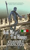 Ask Me if I'm Happy (Italian Connections series) (eBook, ePUB)