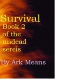 Survival Book 2 of the Undead Series (eBook, ePUB)