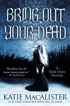 Bring Out Your Dead (eBook, ePUB) - MacAlister, Katie