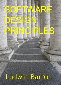 Software Design Principles (eBook, ePUB) - Barbin, Ludwin