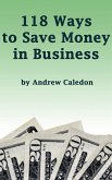 118 Ways to Save Money in Business (eBook, ePUB)