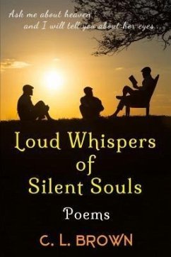 Loud Whispers of Silent Souls (eBook, ePUB) - Brown, C. L.