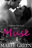 Muse: Fighting Fate #1 (eBook, ePUB)