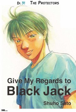 Give My Regards to Black Jack - Ep.31 The Protectors (English version) (eBook, ePUB) - Sato, Shuho