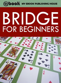 Bridge for Beginners (eBook, ePUB) - Publishing House, My Ebook