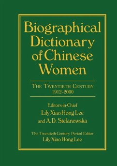 Biographical Dictionary of Chinese Women: v. 2: Twentieth Century (eBook, ePUB) - Lee, Lily Xiao Hong