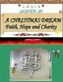 CHRISTMAS DREAM Faith, Hope and Charity (eBook, ePUB)