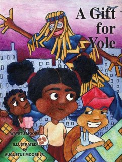 Gift for Yole (eBook, ePUB) - Moore, Wayetu