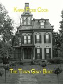 Town Gray Built (eBook, ePUB)