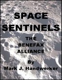 Space Sentinels I: The Benefax Alliance (eBook, ePUB)
