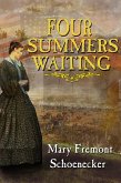 Four Summers Waiting (eBook, ePUB)