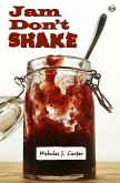Jam Don't Shake (eBook, ePUB)