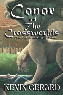 Cover Conor and the Crossworlds, Book Five: The Author of All Worlds (eBook, ePUB)