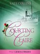 Courting Claire (eBook, ePUB) - Bild 1
