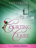 Courting Claire (eBook, ePUB)