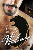 House of Wolves: A Novel (eBook, ePUB) House of Wolves: A Novel (eBook, ePUB)