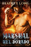 Marshal of Hel Dorado (eBook, ePUB)