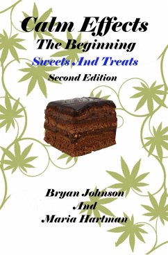 Calm Effects: The Bginning! Second Edition (eBook, ePUB) - Johnson, Bryan