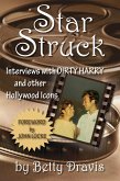 Star Struck: Interviews with Dirty Harry and other Hollywood Icons (eBook, ePUB)