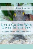 Let's Go See Who Lives In the Sea! (eBook, ePUB)