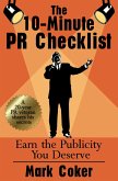 10-Minute PR Checklist: Earn the Publicity You Deserve (eBook, ePUB)