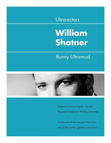 Ultra-Actors: William Shatner (eBook, ePUB)