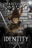 Identity, Heritage Lost, Book I (eBook, ePUB)