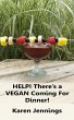 HELP! There's a VEGAN Coming For... - Bild 1