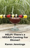 HELP! There's a VEGAN Coming For Dinner! (eBook, ePUB)