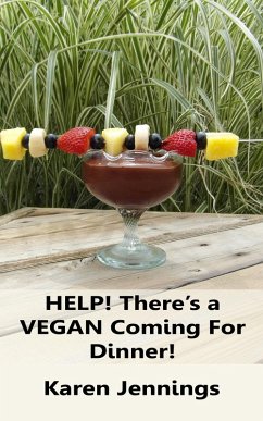 HELP! There's a VEGAN Coming For Dinner! (eBook, ePUB) - Jennings, Karen