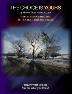 Choice is Yours (eBook, ePUB) - Nancy Telfer C. R. N., A. C. B. P.