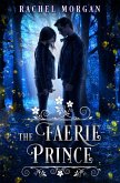 The Faerie Prince (eBook, ePUB)