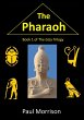 Pharaoh: Book 1 of the Giza Trilogy... - Bild 1