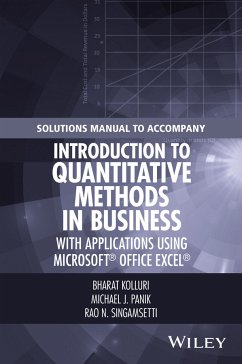 Solutions Manual to Accompany Introduction to Quantitative Methods in Business (eBook, PDF) - Kolluri, Bharat; Panik, Michael J.; Singamsetti, Rao N.