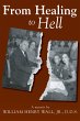 From Healing to Hell (eBook, ePUB) - Bild 1
