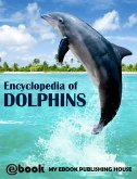 Encyclopedia of Dolphins (eBook, ePUB)