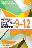 Strategic Journeys for Building Logical Reasoning, 9-12 (eBook, PDF)