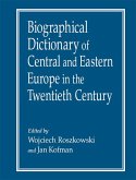 Biographical Dictionary of Central and Eastern Europe in the Twentieth Century (eBook, ePUB)