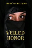 Veiled Honor (eBook, ePUB)