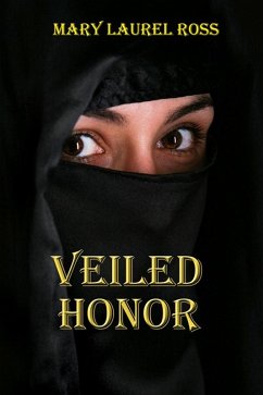 Veiled Honor (eBook, ePUB) - Ross, Mary Laurel