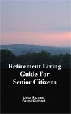 Retirement Living Guide for Senior Citizens (eBook, ePUB)