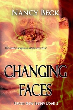 Changing Faces (Haven New Jersey Series #1) (eBook, ePUB) - Beck, Nancy